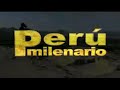 ancient pyramids american archaeology peru milenario