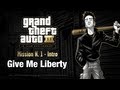 GTA3 - iPad 2 - Intro & Mission #1 - Give Me Liberty