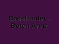 Botten Anna - BassHunter