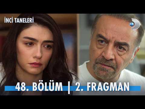 İnci Taneleri 48. Bölüm 2. Fragmanı                                                                                                                                                                                                                       