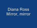 Diana Ross Mirror, mirror