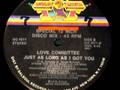 Re: Love Committee - Just as Long as I Got You