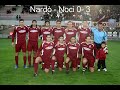 Nuova Nardò film della stagione 2007 - 2008