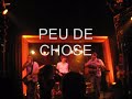 3 morceaux live, peu de chose, suivant le vent, t'arracher un cheuveu...