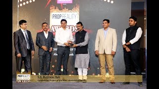 Winner of Prop Reality Real Estate Awards 2017- SG BUSINESS HUB, AHMEDABAD