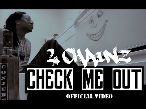 2 Chainz - Check Me Out