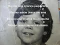 Sou uma criança, Jesus me Ama - Oziel Campos de Oliveira Jr.