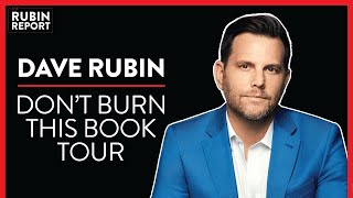 Don't Burn This Book Tour Tickets On Sale Now! | Dave Rubin | Don't Burn This Book | Rubin Report