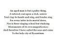 \"Sailing to Byzantium\" by W.B. Yeats \"Sailing to Byzantium\" by W.B. Yeats