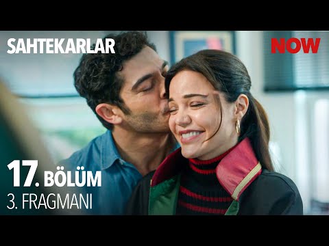 Sahtekarlar 17. Bölüm 3. Fragmanı                                                                                                                                                                                                                         