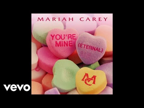 Mariah Carey – You’re Mine (Eternal) (Audio)