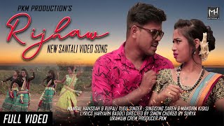 RIJHAW ( Full Video ) New Santali Video Song 2020 