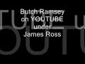 James Ross @ Butch Ramsey To Dwayne DW Wright
