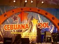 Cebuana Idol World Trade Center- John Operario- Dakilang Lahi