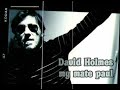 David Holmes - My Mate Paul