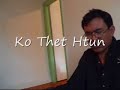 Moethee Zun vs. Thet Htun