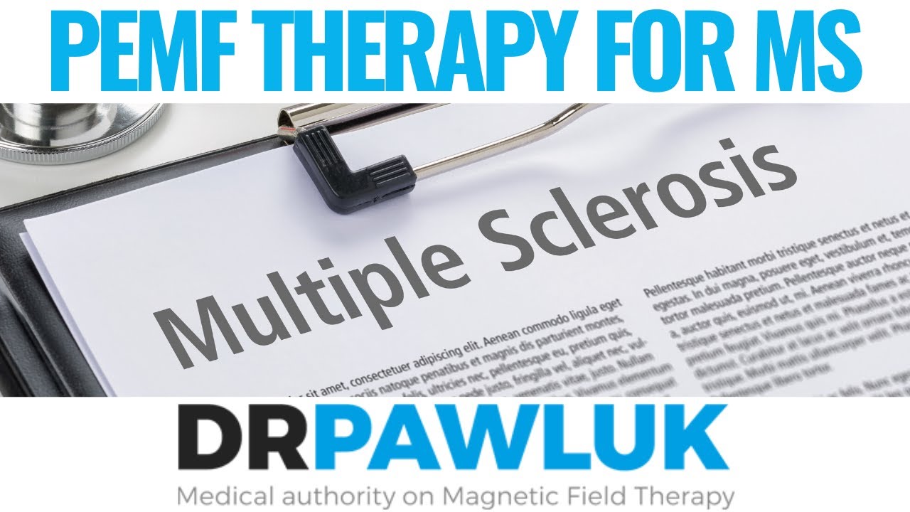 PEMF Therapy for MS - Multiple Sclerosis Treatment