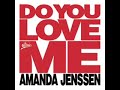 Amanda Jenssen - Do you love me