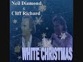 Neil Diamond & Cliff Richard - White Christmas