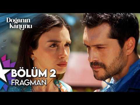Doğanın Kanunu 2. Bölüm Fragmanı                                                                                                                                                                                                                          