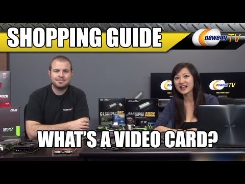 What's a Video Card? Newegg TV's Tutorial and Shopping Guide