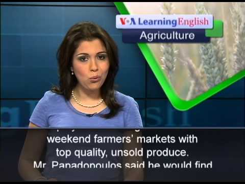 using - From VOA Learning English, this is the Agriculture Report. On World Environment Day in June, the United Nations reported that at least one third of all food ...