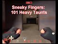 arcturus returns in brand new adventure to rid his fellow man of prostate cancer. now with 100% more commentary! songs: ussr national anthem rasputin - boney m ... team fortress heavy weapons guy taunt kill frag sneaky finger tf2 