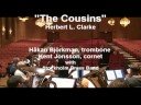The Cousins - Håkan Björkman & Kent Jonsson - Stockholm Brass Band The Cousins - Håkan Björkman & Kent Jonsson - Stockholm Brass Band