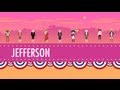 Thomas Jefferson &amp; His Democracy: Crash Course ...