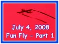 July 4, 2008 - WRCC Fun Fly - Part1 July 4, 2008 - WRCC Fun Fly - Part1
