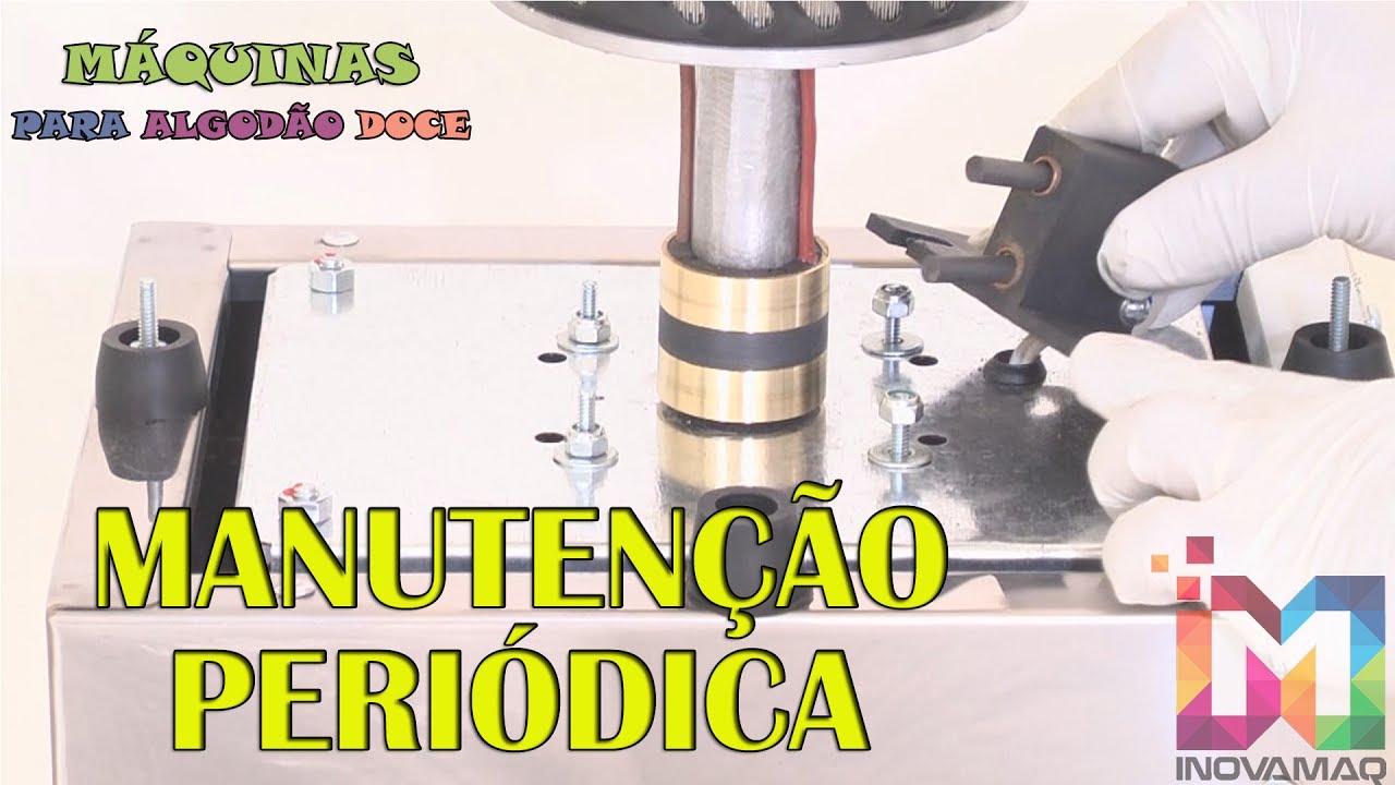 Manutenção periódica - Máquina de Algodão Doce