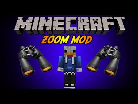 how to zoom in minecraft mod