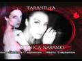 videos de MONICA NARANJO ANUNCIO DE TARANTULA TOUR