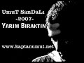 umut sandalı cem yıldız hırsız polis yarım bıraktın imkansız aşk dizi müziği erzurum dj radyo