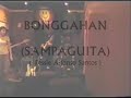SAMPAGUITA-BONGGAHAN-PINOY BAND