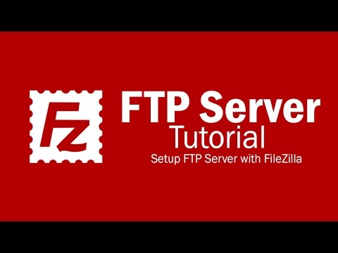 FileZilla Server Tutorial - Setup FTP Server