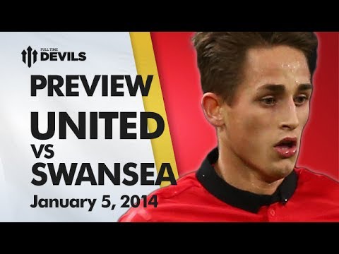 Evans In Midfield? | Manchester United vs Swansea - FA Cup | PREVIEW