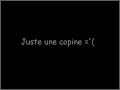Myra - Juste une copine =\ Myra - Juste une copine =\