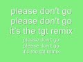 Tyrese feat Ginuwine & Tank--Please Don't Go (Remix)