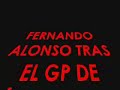 fernando alonso se sincera tras el gp de bélgica  spa  2007