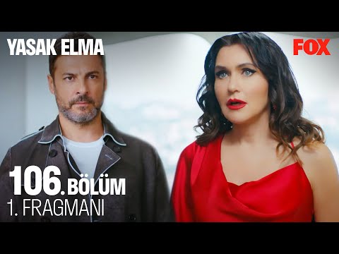 Yasak Elma 106. Bölüm Fragmanı                                                                                                                                                                                                                            