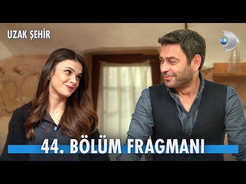 Uzak Şehir 44. Bölüm Fragmanı                                                                                                                                                                                                                             