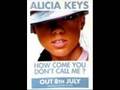 Alicia Keys        I need you