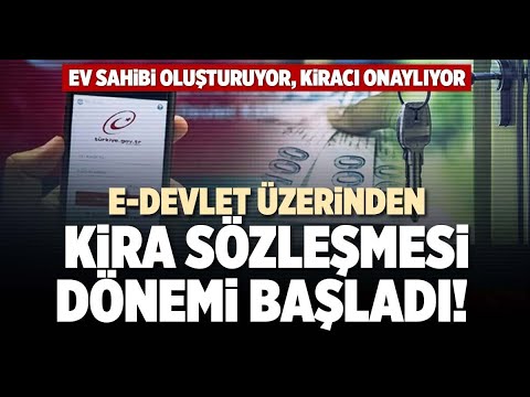 E-Devlet Üzerinden Kira Sözleşmesi Nasıl Yapılır