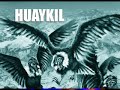 Huaykil y Chizzo Nápoli - Huazihul