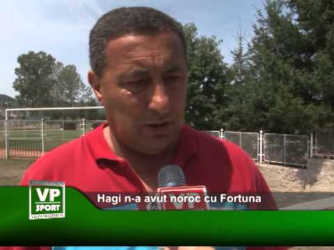 Hagi n-a avut noroc cu Fortuna
