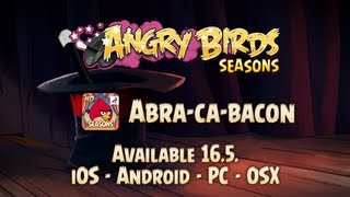 A Magical Angry Birds Seasons Update: Abra-Ca-Bacon coming