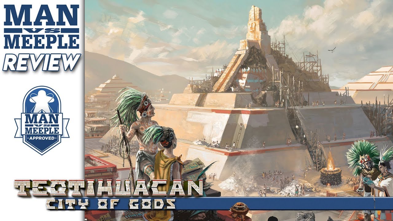 Teotihuacan: City of Gods Review by Man Vs Meeple (NSKN Games)