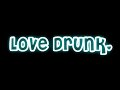 Love Drunk Chapter 7