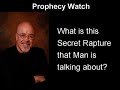 What is this Rapture Men are talking about?